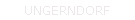 UNGERNDORF